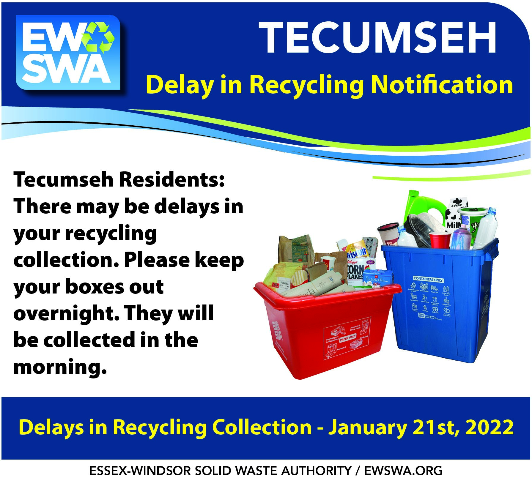 Delayed REcycle collection Jan 21, 2022